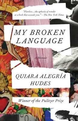 Meine gebrochene Sprache: Ein Memoir - My Broken Language: A Memoir