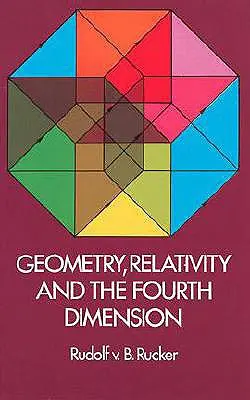 Geometrie, Relativitätstheorie und die vierte Dimension - Geometry, Relativity and the Fourth Dimension