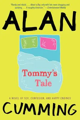 Tommys Märchen: Ein Roman über Sex, Verwirrung und Happy Ends - Tommy's Tale: A Novel of Sex, Confusion, and Happy Endings