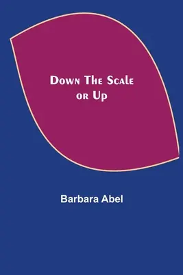 Die Skala hinunter oder hinauf - Down the Scale or Up