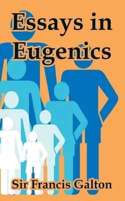 Aufsätze zur Eugenik - Essays in Eugenics