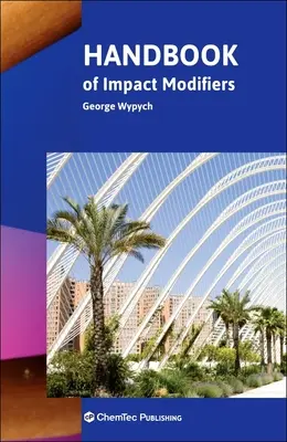 Handbuch der Schlagzähmodifikatoren - Handbook of Impact Modifiers