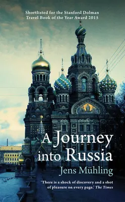 Eine Reise nach Russland - A Journey Into Russia