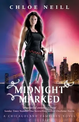 Midnight Marked - Ein Chicagoland-Vampir-Roman - Midnight Marked - A Chicagoland Vampires Novel