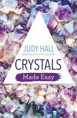 Kristalle leicht gemacht - Crystals Made Easy