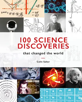 100 wissenschaftliche Entdeckungen: Die die Welt veränderten - 100 Science Discoveries: That Changed the World