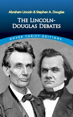 Die Lincoln-Douglas-Debatten - The Lincoln-Douglas Debates