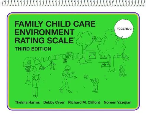 Skala zur Bewertung der familiären Kinderbetreuungsumgebung (Fccers-3) - Family Child Care Environment Rating Scale (Fccers-3)