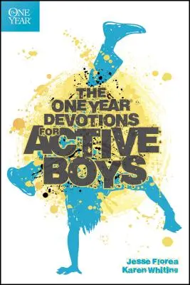 Ein Jahr Andachten für aktive Jungen - The One Year Devotions for Active Boys