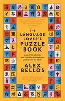 Language Lover's Puzzle Book - Lexikalische Rätsel und knifflige Rätsel aus aller Welt - Language Lover's Puzzle Book - Lexical perplexities and cracking conundrums from across the globe