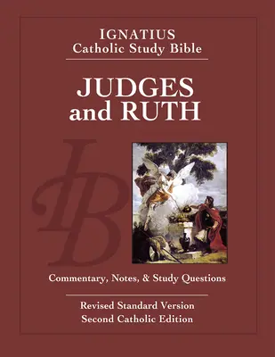 Richter und Rut: Ignatius Katholische Studienbibel - Judges and Ruth: Ignatius Catholic Study Bible