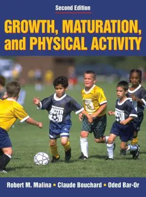 Wachstum, Reifung und körperliche Aktivität - Growth, Maturation, and Physical Activity