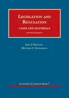 Gesetzgebung und Regulierung - Fälle und Materialien - Legislation and Regulation - Cases and Materials