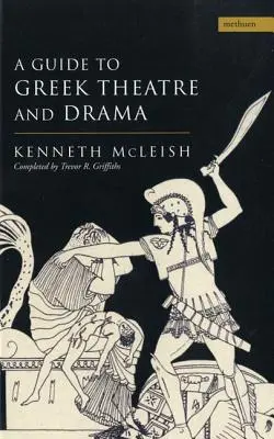 Führer zum griechischen Theater und Drama - Guide to Greek Theatre and Drama