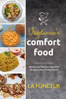 Vegetarische Komfortnahrung - Vegetarian's Comfort Food