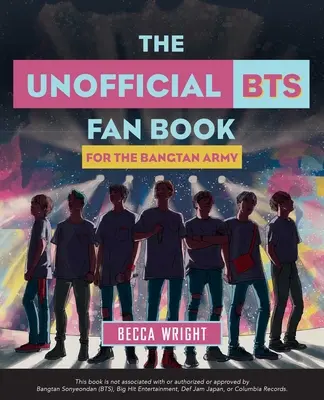 Das inoffizielle Bts-Fanbuch: Für die Bangtan-Armee - The Unofficial Bts Fan Book: For the Bangtan Army