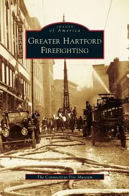 Greater Hartford Brandbekämpfung - Greater Hartford Firefighting