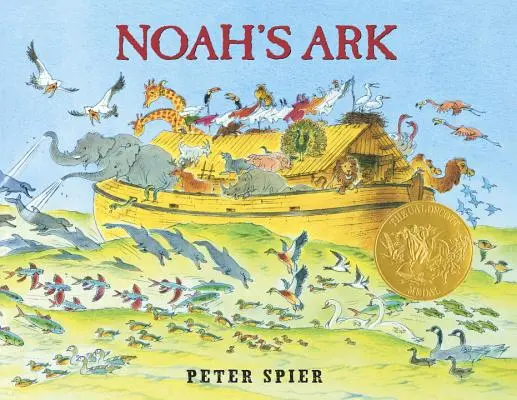 Die Arche Noah: (Gewinner der Caldecott-Medaille) - Noah's Ark: (Caldecott Medal Winner)