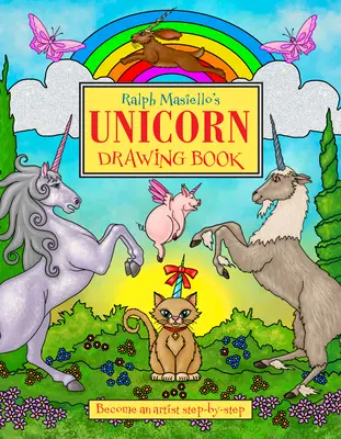 Ralph Masiellos Einhorn-Zeichenbuch - Ralph Masiello's Unicorn Drawing Book