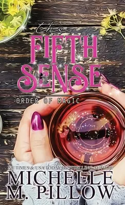 Der fünfte Sinn: Ein paranormaler Liebesroman für Frauen - The Fifth Sense: A Paranormal Women's Fiction Romance Novel