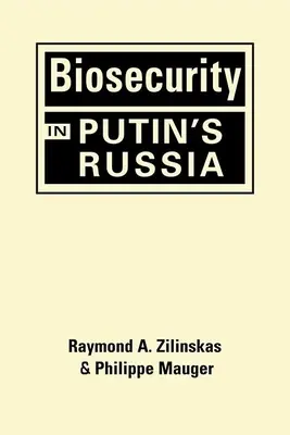 Biosicherheit in Putins Russland - Biosecurity in Putin's Russia