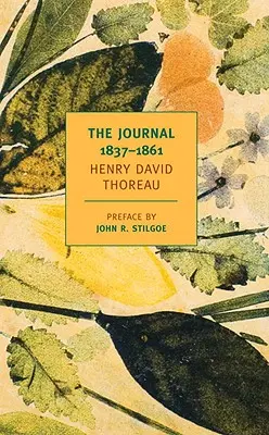 Das Tagebuch von Henry David Thoreau, 1837-1861 - The Journal of Henry David Thoreau, 1837-1861