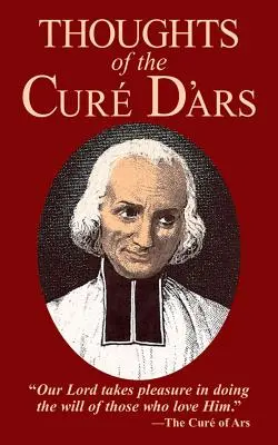 Gedanken des Cure d'Ars - Thoughts of the Cure D'Ars