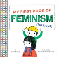 Mein erstes Buch über Feminismus (für Jungen) - My First Book of Feminism (for Boys)