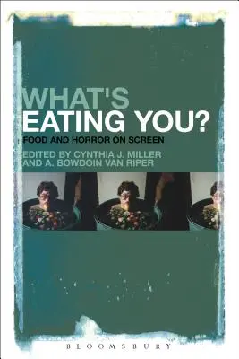 Was isst du?: Essen und Horror auf der Leinwand - What's Eating You?: Food and Horror on Screen