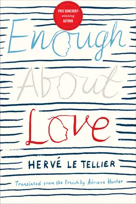 Genug von der Liebe: Ein Roman des Bestsellerautors der Anomalie - Enough about Love: A Novel by the Bestselling Author of the Anomaly