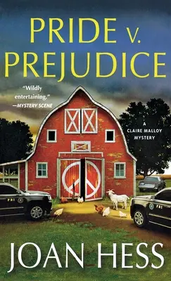 Stolz vs. Vorurteil: Ein Claire Malloy-Krimi - Pride V. Prejudice: A Claire Malloy Mystery