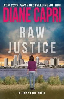 Rohe Gerechtigkeit: Ein Jenny-Lane-Thriller - Raw Justice: A Jenny Lane Thriller