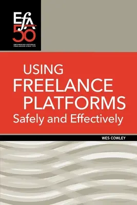 Sichere und effektive Nutzung von Freelance-Plattformen - Using Freelance Platforms Safely and Effectively