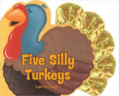 Fünf alberne Truthähne - Five Silly Turkeys