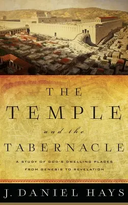 Der Tempel und das Tabernakel - Temple and the Tabernacle
