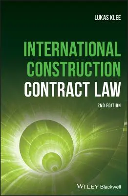 Internationales Baurecht - International Construction Law