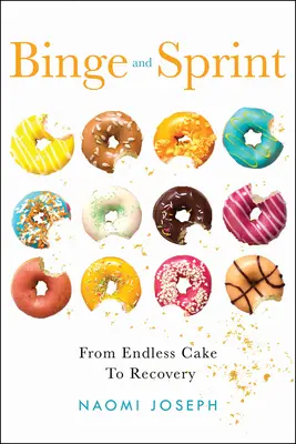 Saufen und Sprinten: Vom endlosen Kuchen zur Genesung - Binge and Sprint: From Endless Cake to Recovery