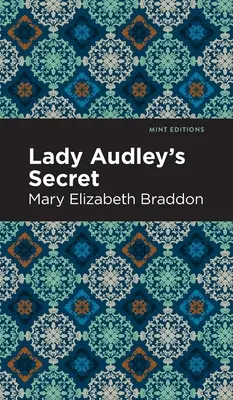 Lady Audleys Geheimnis - Lady Audley's Secret