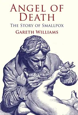 Engel des Todes: Die Geschichte der Pocken - Angel of Death: The Story of Smallpox
