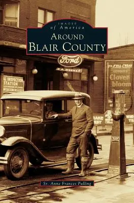 Rund um Blair County - Around Blair County