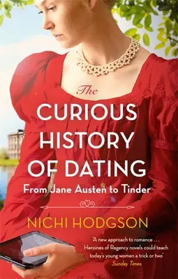 Die kuriose Geschichte der Partnersuche: Von Jane Austen bis Tinder - The Curious History of Dating: From Jane Austen to Tinder