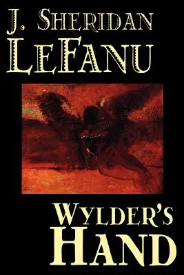 Wylder's Hand von J. Sheridan LeFanu, Belletristik, Literatur - Wylder's Hand by J. Sheridan LeFanu, Fiction, Literary