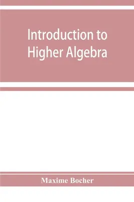 Einführung in die höhere Algebra - Introduction to higher algebra