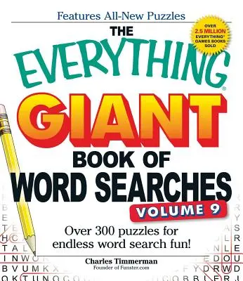 The Everything Giant Book of Word Searches, Band 9: Über 300 Rätsel für endlosen Wortsuchspaß! - The Everything Giant Book of Word Searches, Volume 9: Over 300 Puzzles for Endless Word Search Fun!