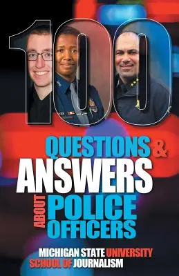 100 Fragen und Antworten zu Polizeibeamten, Hilfssheriffs, Beamten der öffentlichen Sicherheit und Stammespolizisten - 100 Questions and Answers About Police Officers, Sheriff's Deputies, Public Safety Officers and Tribal Police