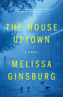 Das Haus Uptown - The House Uptown