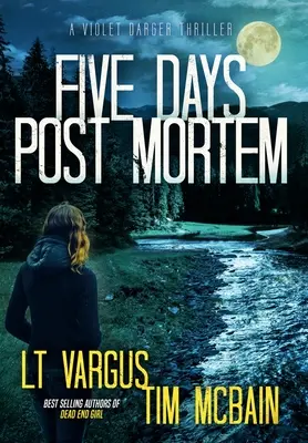 Fünf Tage post mortem - Five Days Post Mortem