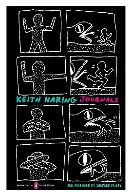 Die Tagebücher von Keith Haring: (Penguin Classics Deluxe Edition) - Keith Haring Journals: (Penguin Classics Deluxe Edition)