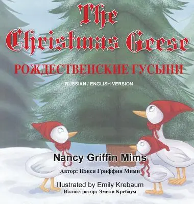Die Weihnachtsgänse: (Mit russischer Übersetzung) - The Christmas Geese: (With Russian Translation)