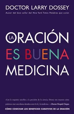 Oracin Es Buena Medicina: Wie man die heilenden Wirkungen von Oracin nutzen kann - Oracin Es Buena Medicina: Cmo Cosechar Los Beneficios Curativos de la Oracin